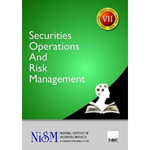 Taxmann's Securities Operations and Risk Management : VII by National Institute Of Securities Markets (NISM)